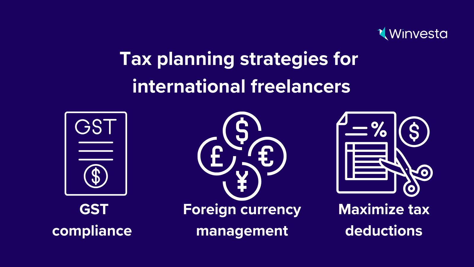 Tax planning for international freelancers: GST compliance, foreign currency management, and deductions for financial optimization and compliance.